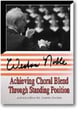ACHIEVING CHORAL BLEND THROUGH STANDING POSITION DVD
